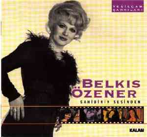 Belkıs Özener - Sahibinin Sesinden