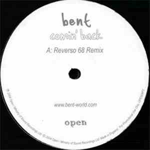 Bent - Comin' Back