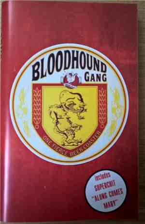 Bloodhound Gang - One Fierce Beer Coaster