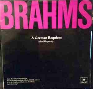 Brahms - A German Requiem / Alto Rhapsody