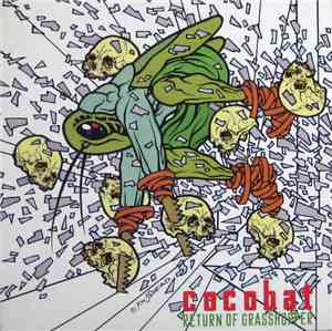 Cocobat - Return Of Grasshopper