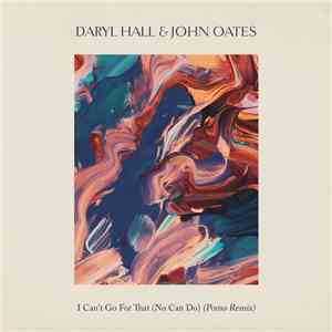 Daryl Hall & John Oates - I Can't Go For That (No Can Do) (Pomo Remix)