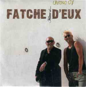 Fatche D'eux - Même Si...