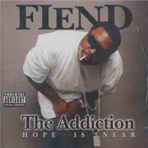 Fiend  - The Addiction