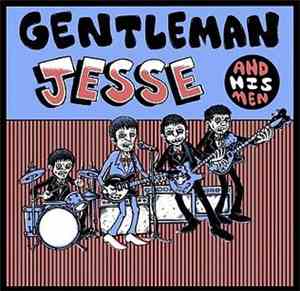 Gentleman Jesse And His Men - She's A Trap
