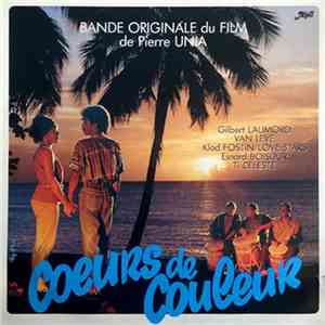 Gilbert Laumord, Van Leve, Klod Fostin, Esnard Boisdur, Ti Celeste - Coeurs De Couleur, Bande Originale Du Film