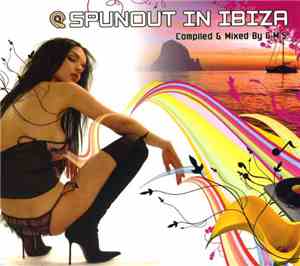 G.M.S. - Spunout In Ibiza