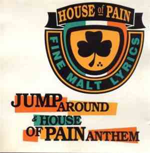 House Of Pain - Jump Around / House Of Pain Anthem