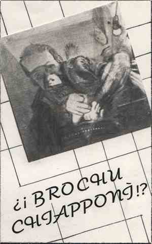 Jean Sylvain Brochu, Unforgettable Nail - ?! Brochu - Chiapponì !?