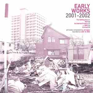 Jemapur - Early Works 2001-2002