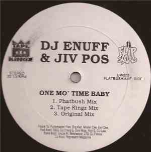 Jiv Pos & DJ Enuff - One Mo' Time Baby