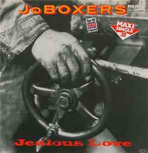 JoBoxers - Jealous Love