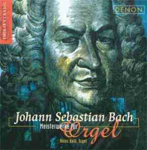 Johann Sebastian Bach, Heinz Balli - Meisterwerke Für Orgel