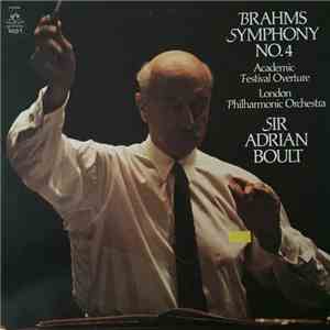 Johannes Brahms, Sir Adrian Boult, The London Philharmonic Orchestra - Brahms Symphony No. 4 / Academic Festival Overture