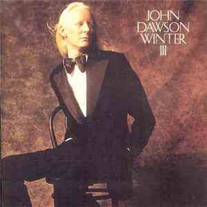 Johnny Winter - John Dawson Winter III