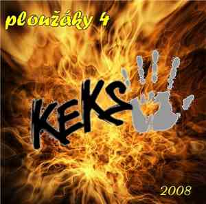 Keks  - Ploužáky 4
