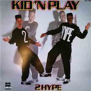 Kid 'N Play - 2 Hype