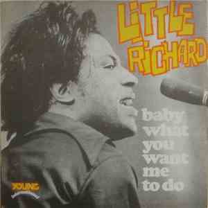 Little Richard - Baby What You Want Me To Do