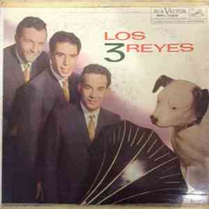 Los Tres Reyes - Los Tres Reyes