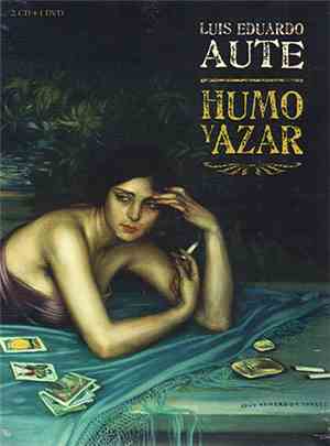 Luis Eduardo Aute - Humo y Azar