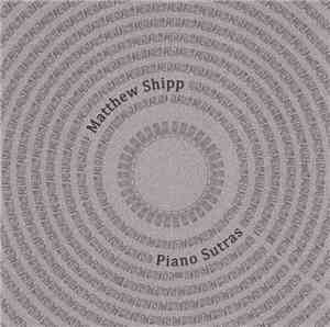Matthew Shipp - Piano Sutras