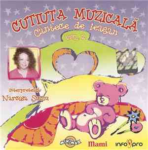 Narcisa Suciu - Cutiuța Muzicală Căntece De Leagăn Vol. 2