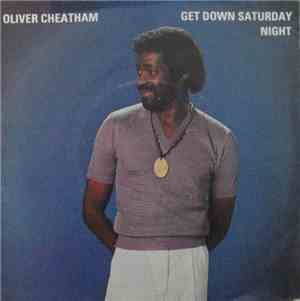 Oliver Cheatham - Get Down Saturday Night