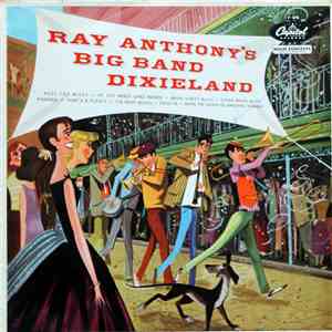 Ray Anthony - Big Band Dixieland