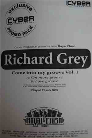 Richard Grey - Come Into My Groove Vol. 1 (Promo)