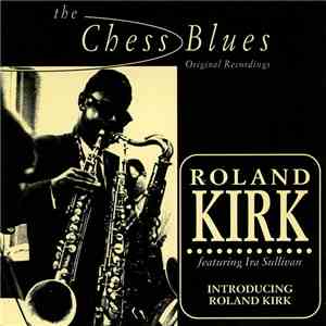 Roland Kirk - Introducing Roland Kirk