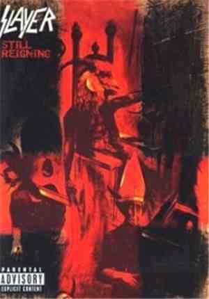 Slayer - Still Reigning
