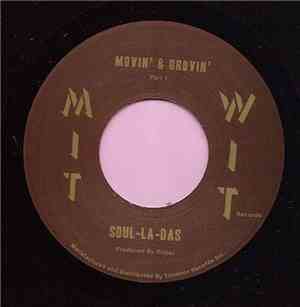 Soul-La-Das - Movin' & Groovin' Part 1 / Part 2