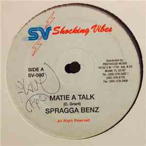Spragga Benz / Frisco Kid - Matie A Talk / Hot Patty
