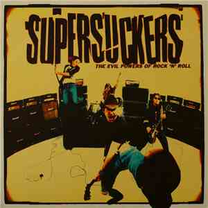 Supersuckers - The Evil Powers Of Rock 'n' Roll