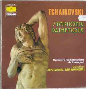 Tchaikovski - Orchestre Philharmonique de Leningrad, Jevgenil Mravinski - Symphonie Pathetique