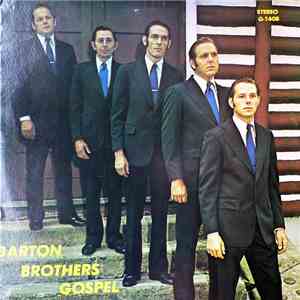 The Barton Brothers  - Barton Brothers Gospel