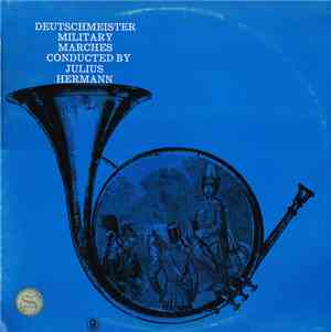 The Deutschmeister Band - Deutschmeister Military Marches