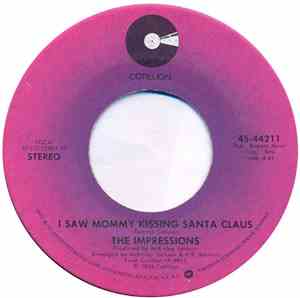 The Impressions - I Saw Mommy Kissing Santa Claus / Silent Night