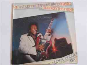 The Lonnie Brooks Band - Turn On The Night