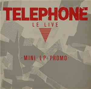 Téléphone - Le Live - Mini LP Promo
