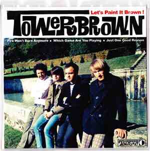 Towerbrown - Let's Paint It Brown