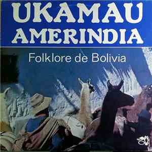 Ukamau Amerindia - Folklore De Bolivia