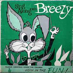 Unknown Artist - Sing Along With Breezy - Famous Christmas Songs For Children