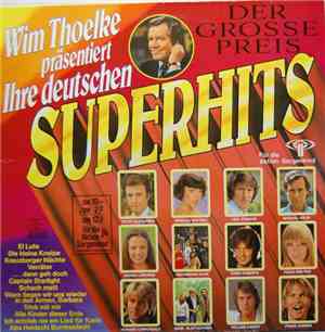 Various - Der Grosse Preis - Wim Thoelke Präsentiert: Ihre Deutschen Superhits