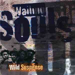 Wailing Souls - Wild Suspense
