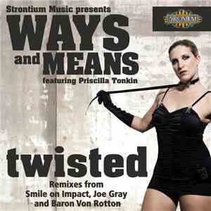 Ways And Means Featuring Priscilla Tonkin - Twisted
