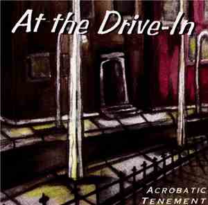 At The Drive-In - Acrobatic Tenement