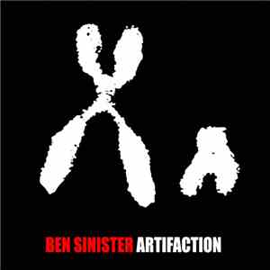 Ben Sinister - Artifaction