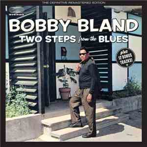 Bobby Bland - Two Steps From The Blues