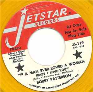 Bobby Patterson - If A Man Ever Loved A Woman / You Taught Me How To Love